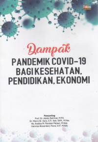 Image of Dampak Pandemik Covid-19 Bagi Kesehatan, Pendidikan, Ekonomo