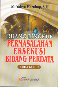 Image of Ruang Lingkup Permasalahan Eksekusi Bidang Perdata