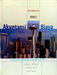 Image of Akuntansi Biaya dengan penekanan manajerial edisi Keduabelas Jilid 2