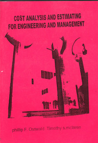 Image of cost analysis and estimating for engineering and management
