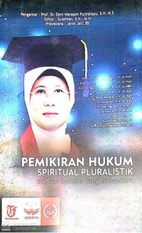 Image of Pemikiran Hukum Spiritual Pluralistik Sisi Lain Hukum yang Terlupakan