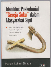 Image of identitas poskolonial gereja suku dalam masyarakat sipil