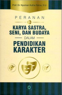 Image of PERANAN KARYA SASTRA SENI DAN BUDAYA DALAM PENDIDIKAN KARAKTER
