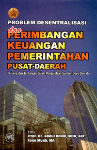 Image of Problem Desentralisasi Dan Perimbangan Keuangan Pemerintahan Pusat-Daerah