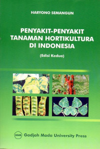 Image of Penyakit-Penyakit Tanaman Hortikultura Di Indonesia