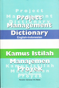Image of Project Management Dictionary
Kamus Istilah Manajemen Proyek