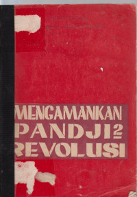 Image of mengamankan panji-panji revolusi