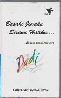 Image of basahi jiwaku sirami hatiku