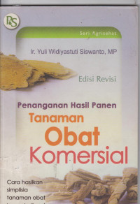 Image of penanganan hasil panen tanaman obat komersil