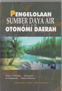 Image of pengelolaan sumber daya air dalam otonomi daerah